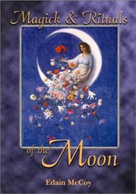 Magick  Rituals of the Moon