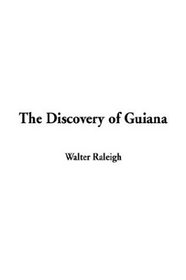 The Discovery of Guiana