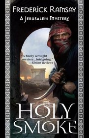 Holy Smoke: A Jerusalem Mystery (Jerusalem Mysteries)