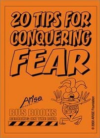 20 Tips for Conquering Fear