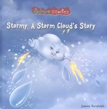 Stormy: A Storm Cloud's Story (Nature Stories)