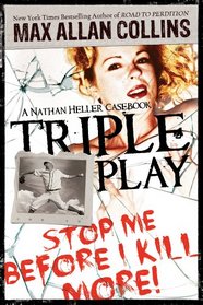 Triple Play: A Nathan Heller Casebook (Nathan Heller)