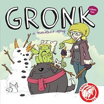 Gronk: A Monster's Story Volume 2 TP