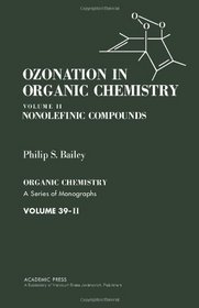 Ozonation in Organic Chemistry: Nonolefinic Compounds v. 2