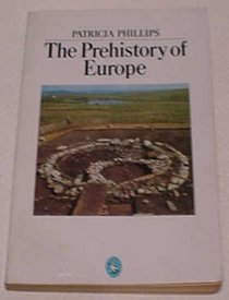 THE PREHISTORY OF EUROPE (PELICAN)