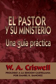 El Pastor y Su Ministerio (Spanish Edition)