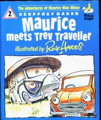 Maurice Meets Trev Traveller (Picture Knight)