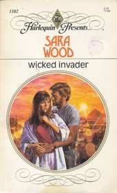 Wicked Invader (Harlequin Presents, No 1102)