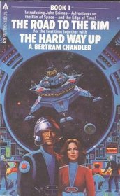 The Road To The Rim + The Hard Way Up (John Grimes: Federation Survey Service)