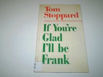If You're Glad I'll be Frank: A Play for Radio (Faber paperbacks)