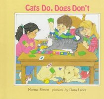 Cats Do, Dogs Don't