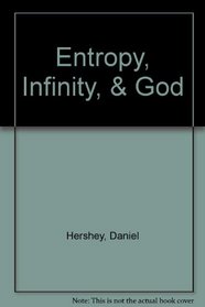 Entropy, Infinity, & God