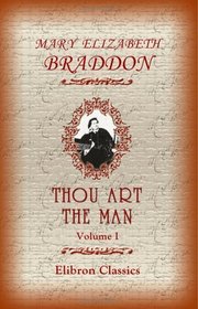Thou art the Man: Volume 1