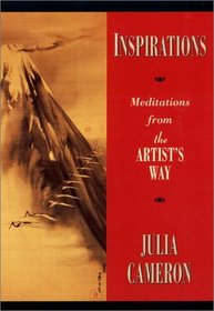 Inspirations: Meditations from the Artist's Way