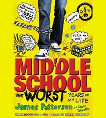 The Worst Years of My Life (Middle School, Bk 1) (Audio CD) (Unabridged)
