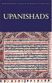 Upanishads (Wordsworth Classics of World Literature)