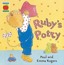 Ruby's Potty (Orchard picturebooks)