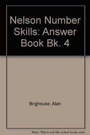 Nelson Number Skills: Answer Book Bk. 4