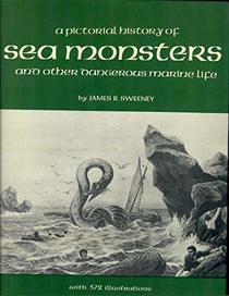Pictorial Hist of Sea Monsters
