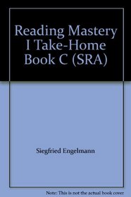 Reading Mastery I Take-Home Book C (SRA)