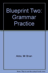 Blueprint Two: Grammar Practice (Blueprint Series)
