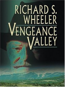Vengeance Valley (Thorndike Press Large Print Western Series)