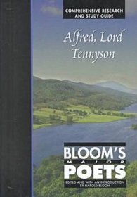 Alfred Lord Tennyson (Bloom's Major Poets)