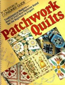 Patchwork Quilts: Traditional or Modern - Over 25 Full-size Patterns Rated for the Beginner or Expert