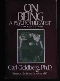 On Being a Psychotherapist: The Journey of the Healer