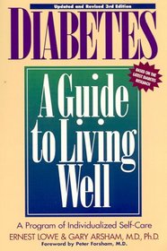Diabetes: A Guide to Living Well