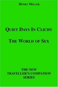 Quiet Days In Clichy: The World Of Sex