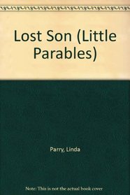 Lost Son (Little Parables)