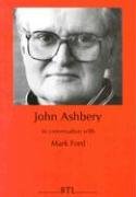 John Ashbery in Conversation With Mark Ford (Between the Lines)