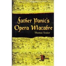 Father Panic's Opera Macabre