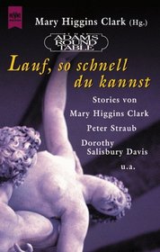 Lauf, so Schnell du Kannst (The Adams Round Table) (German Edition)