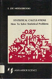 Statistical Calculations: How to Solve Statistical Problems