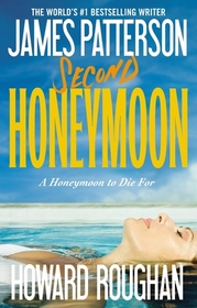 Second Honeymoon (Honeymoon, Bk 2)