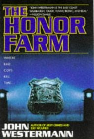 The Honor Farm (Orin Boyd, Bk 3)
