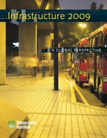 Infrastructure 2009: A Global Perspective