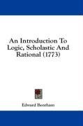 An Introduction To Logic, Scholastic And Rational (1773)