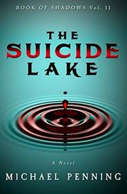 The Suicide Lake (Book of Shadows)