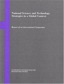 National Science and Technology Strategies in a Global Context: Report of an International Symposium