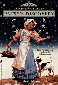 Patsy's Discovery (Daughter's of Liberty)