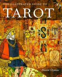 The Illustrated Guide To Tarot