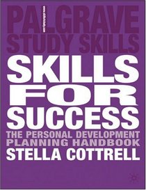 Skills for Success (Palgrave Study Guides)
