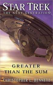 Greater than the Sum (Borg War, Bk 3) (Star Trek: The Next Generation)