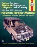 Haynes Repair Manual: Dodge Caravan, Plymouth Voyager, Chrysler Town & Country 1984-1995 Mini-vans