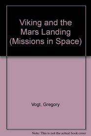 Viking and The Mars Landing (Missions in Space)