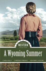 A Wyoming Summer (Timeless Western Collection)