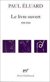 Le Livre ouvert : 1938-1944